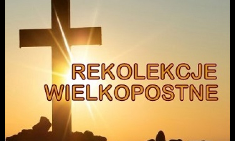 Rekolekcje 26 - 29.2023 r. 